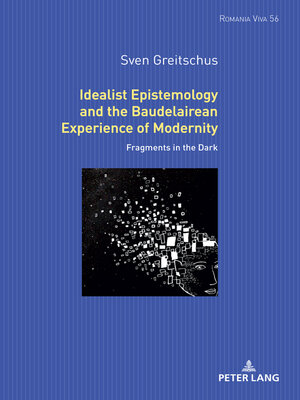 cover image of Idealist Epistemology and the Baudelairean Experience of Modernity